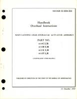 Overhaul Instructions for Main Landing Gear Hydraulic Actuator Assembly - Parts 6157C, 6157D, 6157E, and 6157F