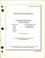 Illustrated Parts Breakdown for Varicam Rotary Actuators - Part D342, D410, D553, D553-1 and D772