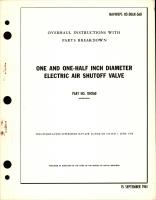 Overhaul Instructions with Parts Breakdown for 1 1/2" Diameter Electric Air Shutoff Valve - Part 104260