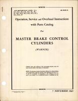 Operation, Service, & Overhaul Instructions with Parts Catalog for Master Brake Control Cylinders