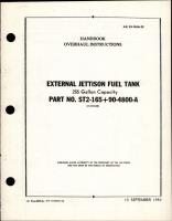 Overhaul Instructions for External Jettison Fuel Tank - 255 Gal Capacity - Part ST2-165+90-4800-A