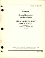 Overhaul Instructions with Parts Catalog for Main Landing Gear Shock Struts - Models 5260052 and 5260052-509