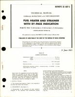 Overhaul Instructions with Parts Breakdown for Fuel Heater and Strainer with By-Pass Indication - Parts UA524240-2, UA524240-3, and UA-524240-4