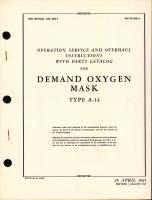 Operation, Service and Overhaul Instructions with Parts Catalog for Demand Oxygen Mask Type A-14