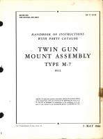 Handbook of Instructions with Parts Catalog for Bell Twin Gun Mount Assembly Type M-7