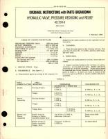 Overhaul Instructions with Parts Breakdown for Hydraulic Valve, Pressure Reducing and Relief Part No. 411590-8