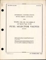 Overhaul Instructions with Parts Catalog for Type CG-3A (42-1000-2) and Special Type 43-900 Fuel Selector Valves