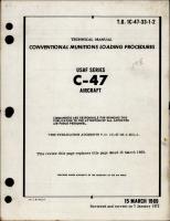 Technical Manual for Conventional Munitions Loading Procedures for C-47