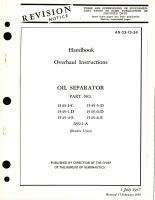 Overhaul Instructions for Oil Separator - Parts 1545-1-C, 1545-1-D, 1545-4-E, 1545-5-D, 1545-6-D, 1545-6-E, 659-1-A