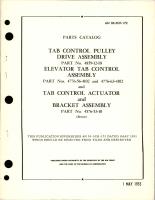 Parts Catalog for Tab Control Pulley Drive Assembly, Elevator Tab Control Assembly, Tab Control Actuator, and Bracket Assembly 