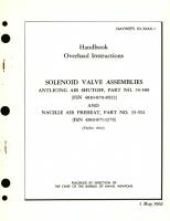 Overhaul Instructions for Solenoid Valve Assemblies Anti-Icing Air Shutoff, Part No. 35-589 and Nacelle Air Preheat, Part No. 35-591