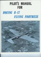 Pilot's Manual for Boeing B-17 Flying Fortress