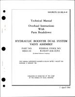 Overhaul Instructions with Parts Breakdown for Hydraulic Booster Dual System Valve Assembly - Part 906016-101 