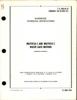 Overhaul Instructions for Waste Gate Motors - MG7012A-1 and MG7012C-1