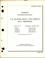 Overhaul Instructions for T-28 Trainer Pilot and Copilot Seat Assemblies Part Nos. 120-100, 120-100-10, 120-100-20