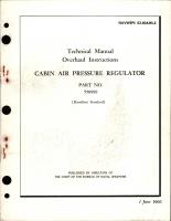 Overhaul Instructions for Cabin Air Pressure Regulator - Part 550999