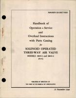 Operation, Service, and Overhaul Instructions with Parts for Solenoid Operated Three-Way Air Valve - Models 4804-1, 4804-2