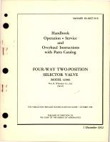 Operation, Service and Overhaul Instructions with Parts for Four Way Two Position Selector Valve - Model 12906
