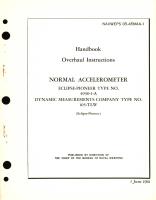 Overhaul Instructions for Normal Accelerometer Eclipse-Pioneer Type No. 4930-1A Dynamic Measurements Company Type No. 105-TLW 