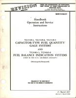 Revision to Operation and Service Instructions for Capacitor Type Fuel Quantity Gage Systems and Fuel Balance Indication Systems 