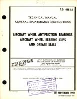 General Maintenance Instructions for Aircraft Wheel Antifriction Bearings Aircraft Wheel Bearing Cups and Grease Seals