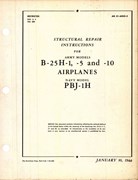 Structural Repair Instructions for B-25H-1, -5, -10, and PBJ-1H