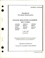 Overhaul Instructions for Engine Mounted Gearbox - E-1B and S-2D