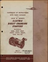 Handbook of Instructions with Parts Catalog for Jack & Heintz Electric Direct Cranking Starters Models JH6