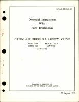 Overhaul Instructions with Parts Breakdown for Cabin Air Pressure Safety Valve - Part 103138-540 - Model CSV2-54-1 