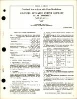 Overhaul Instructions with Parts for Solenoid Actuated Poppet Shut Off Valve Assembly - Part 25574-4