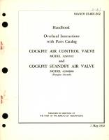 Overhaul Instructions with Parts Catalog for Cockpit Air Control Valve  Model 3269352 and Cockpit Standby Air Valve Model 4268898