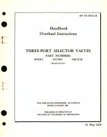 Overhaul Instructions for Three-Port Selector Valves Part No. 405013, 413360, 1003130 