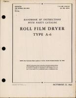 Handbook of Instructions with Parts Catalog for Type A-6 Roll Film Dryer