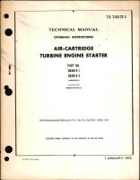 Overhaul Instructions for Air-Cartridge Turbine Engine Starter Part Nos. 383014-1 & 383014-2