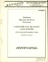 Revision to Operation and Service Instructions for Capacitor Fuel Quantity Gage Systems