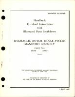 Overhaul Instructions with Illustrated Parts Breakdown for Hydraulic Rotor Brake System Manifold Assembly - Part 13950 and 13950-1