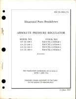 Illustrated Parts Breakdown for Absolute Pressure Regulator - Models 135-D-100-1, 135-D-100-3, 135-D-100-4, and 135-D-100-5 