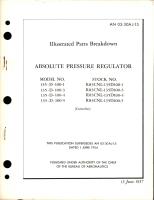 Illustrated Parts Breakdown for Absolute Pressure Regulator - Models 135-D-100-1, 135-D-100-3, 135-D-100-4, and 135-D-100-5 