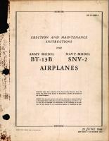 Erection and Maintenance Instructions for Army Model BT-13B Navy Model SNV-2 Airplanes