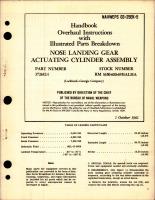 Overhaul Instructions with Illustrated Parts for Nose Landing Gear Actuating Cylinder Assembly - Part 372682-1