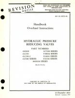 Overhaul Instructions for Hydraulic Pressure Reducing Valves Part No. 410260, 547990 Series, 411350, 550830 Series, 411350-2, 551820 Series, 411590 Series, 551940 Series, 1005930 Series