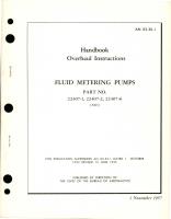 Overhaul Instructions for Fluid Metering Pumps - Parts 22407-1, 22407-2, and 22407-6 