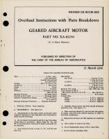 Overhaul Instructions with Parts Breakdown for Geared Aircraft Motor - Part XA-82250 
