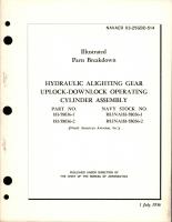 Illustrated Parts Breakdown for Hydraulic Alighting Gear Uplock-Downlock Operating Cylinder Assembly 