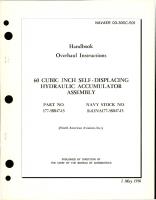 Overhaul Instructions for 60 Cubic Inch Self-Displacing Hydraulic Accumulator Assembly - Part 177-58047-15 