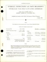 Overhaul Instructions with Parts Breakdown for Hydraulic Tail Fold Actuator Assemblies - Part 247-58170 and 247-58170-11 