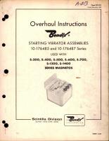 Overhaul Instructions for Starting Vibrator Assembly - 10-176485 and 10-176487 Series