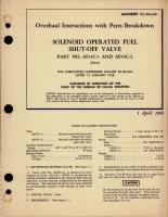 Overhaul Instructions with Parts for Solenoid Operated Fuel Shut-Off Valve - Parts AF35C-1 and AF35C-2 