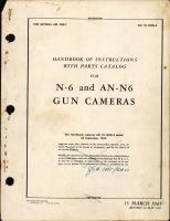 Handbook of Instructions with Parts Catalog for N-6 and AN-N6 Gun Cameras
