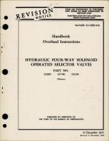 Overhaul Instructions for Hydraulic Four-Way Solenoid Operated Selector Valves - Parts 14100, 14740 and 15130